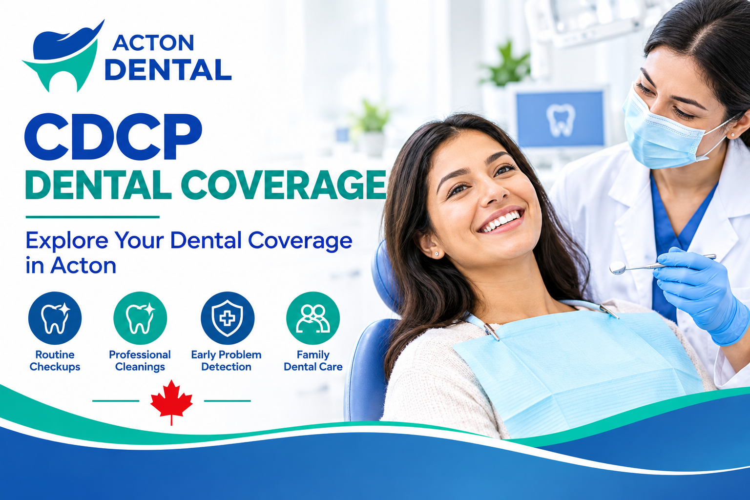 CDCP Dental Coverage in Acton: What Treatments May Be Covered?